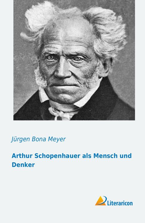 Produktbild: Arthur Schopenhauer als Mensch und Denker