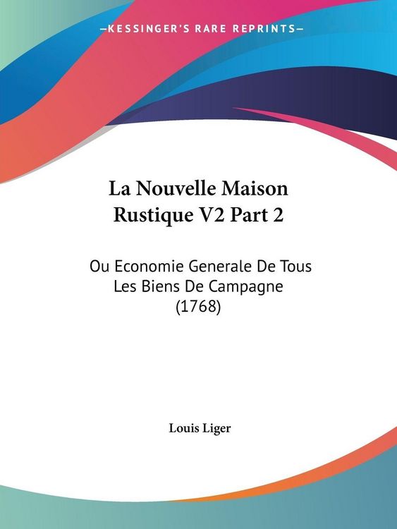 Produktbild: Liger, L: Nouvelle Maison Rustique V2 Part 2