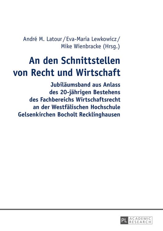Produktbild: An den Schnittstellen von Recht und Wirtschaft