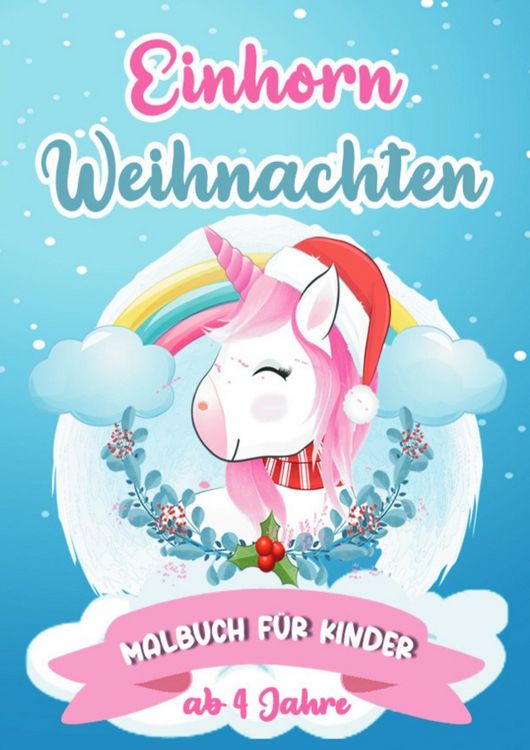 Produktbild: Einhorn Weihnachten Malbuch f&uuml;r Kinder ab 4 Jahre
