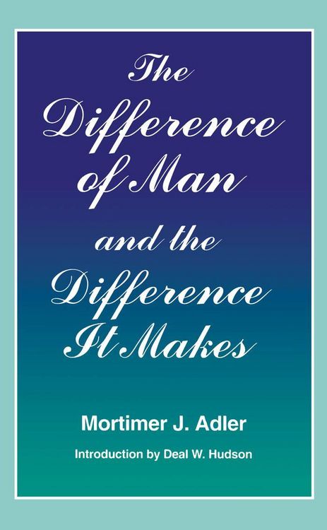 Produktbild: Difference of Man and the Difference It Makes (Revised)