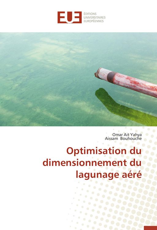 Produktbild: Optimisation du dimensionnement du lagunage a&eacute;r&eacute;