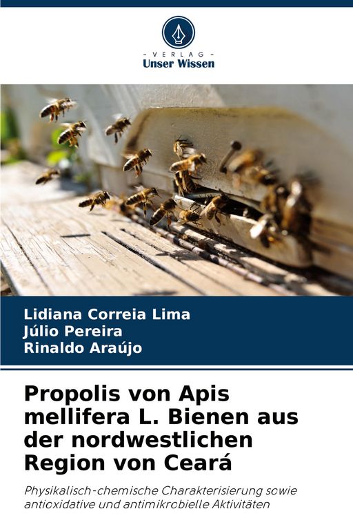 Produktbild: Propolis von Apis mellifera L. Bienen aus der nordwestlichen Region von Cear&aacute;