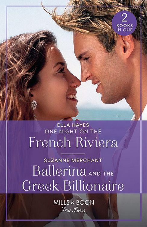 Produktbild: One Night On The French Riviera / Ballerina And The Greek Billionaire - 2 Books in 1