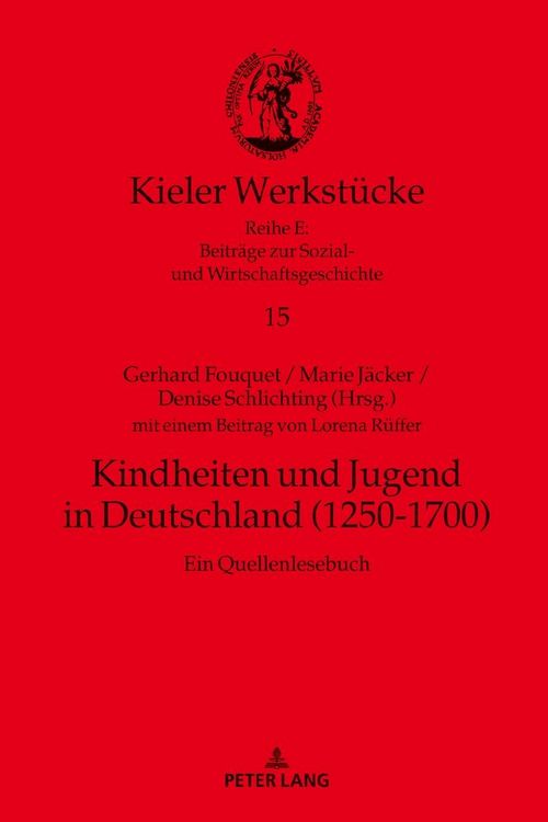Produktbild: Kindheiten und Jugend in Deutschland (1250-1700)