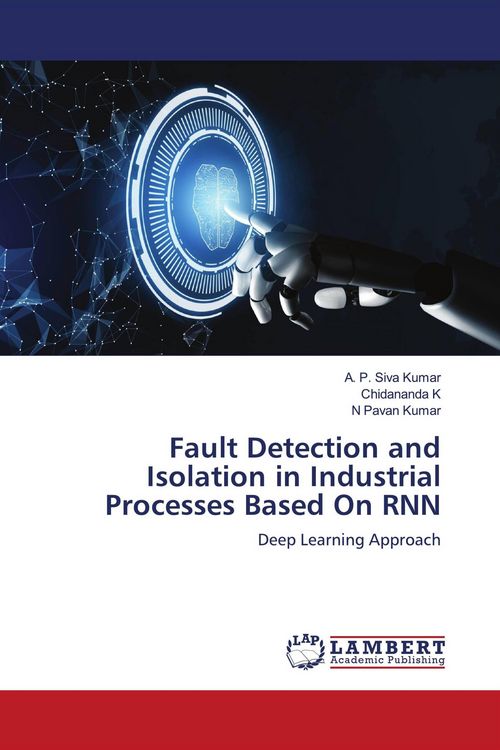 Produktbild: Fault Detection and Isolation in Industrial Processes Based On RNN