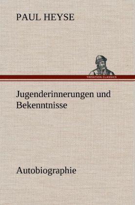 Produktbild: Jugenderinnerungen und Bekenntnisse. Autobiographie