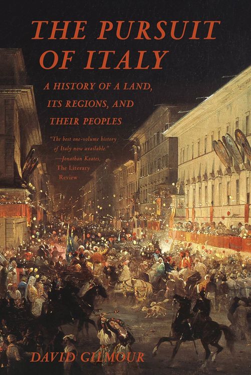 Produktbild: The Pursuit of Italy: A History of a Land, Its Regions, and Their Peoples