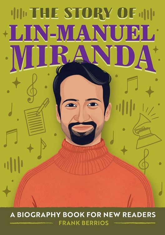 Produktbild: The Story of Lin-Manuel Miranda