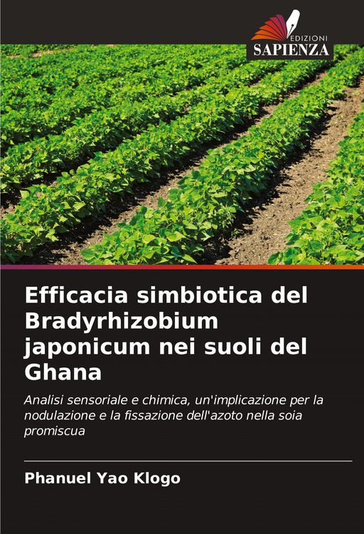 Produktbild: Efficacia simbiotica del Bradyrhizobium japonicum nei suoli del Ghana