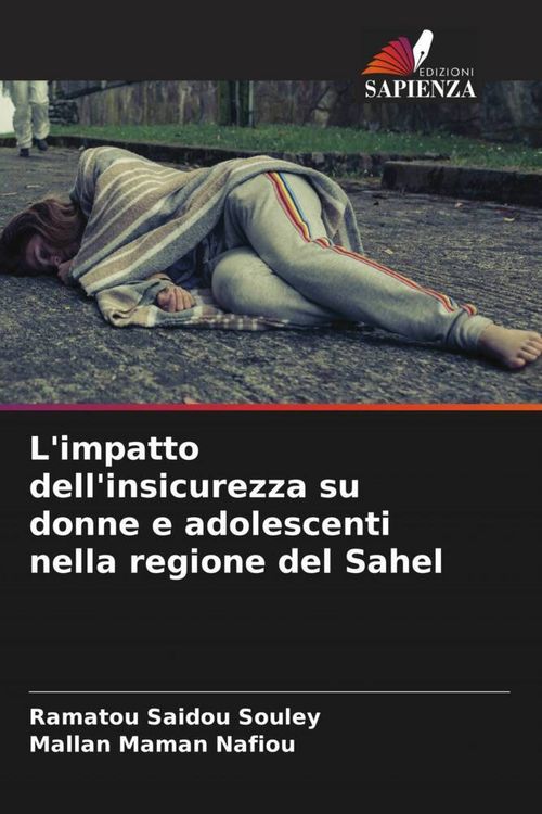 Produktbild: L'impatto dell'insicurezza su donne e adolescenti nella regione del Sahel