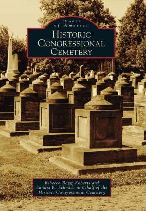Produktbild: Historic Congressional Cemetery