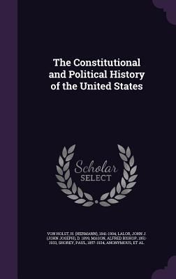 Produktbild: The Constitutional and Political History of the United States