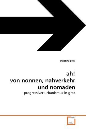 Produktbild: Zettl, c: ah! von nonnen, nahverkehr und nomaden