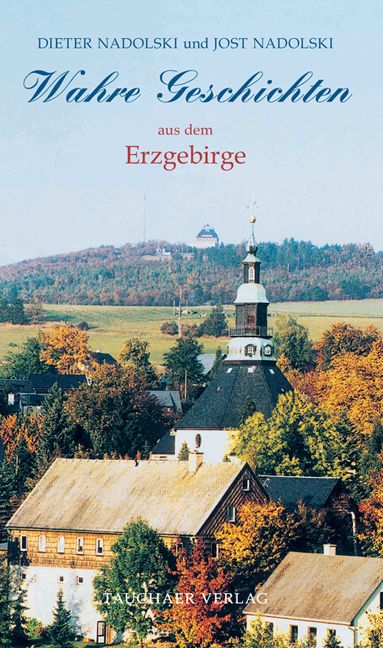 Produktbild: Wahre Geschichten aus dem Erzgebirge