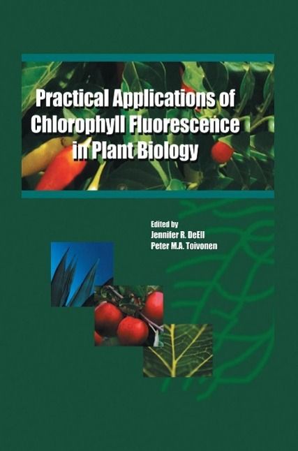 Produktbild: Practical Applications of Chlorophyll Fluorescence in Plant Biology