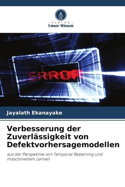 Produktbild: Verbesserung der Zuverl&auml;ssigkeit von Defektvorhersagemodellen