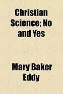 Produktbild: Christian Science; No and Yes