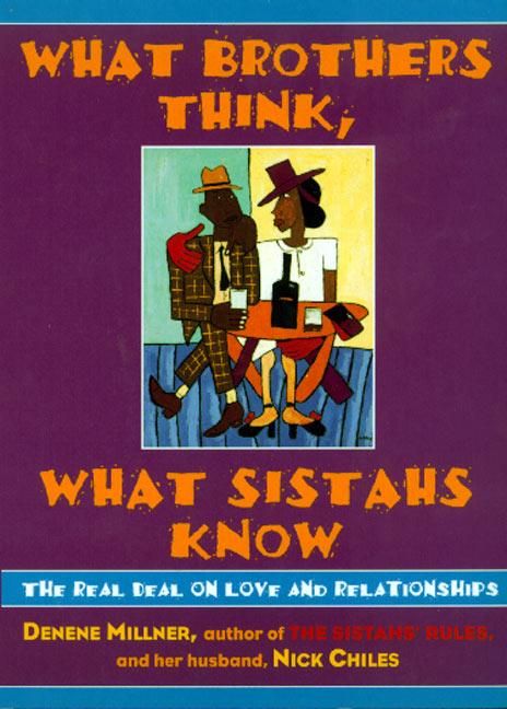 Produktbild: What Brothers Think, What Sistahs Know