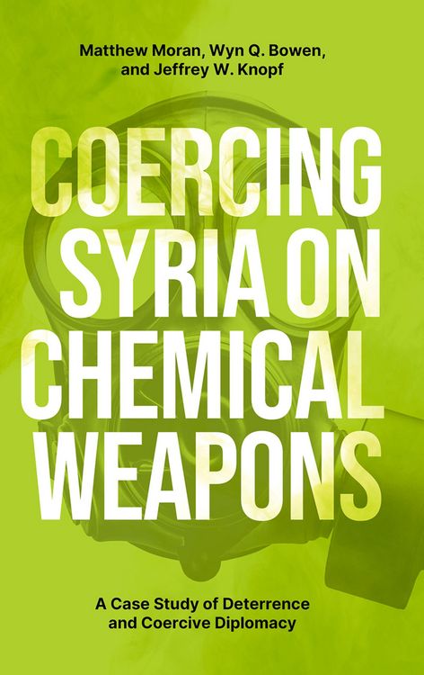 Produktbild: Coercing Syria on Chemical Weapons