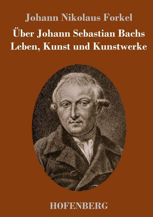 Produktbild: &Uuml;ber Johann Sebastian Bachs Leben, Kunst und Kunstwerke