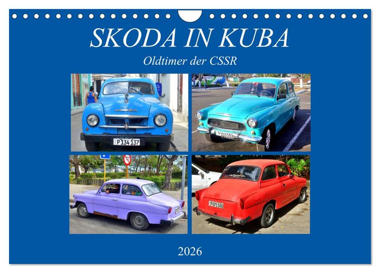 Produktbild: SKODA IN KUBA - Oldtimer der CSSR (Wandkalender 2026 DIN A4 quer), CALVENDO Monatskalender