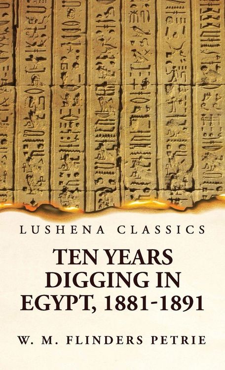 Produktbild: Ten Years Digging in Egypt, 1881-1891