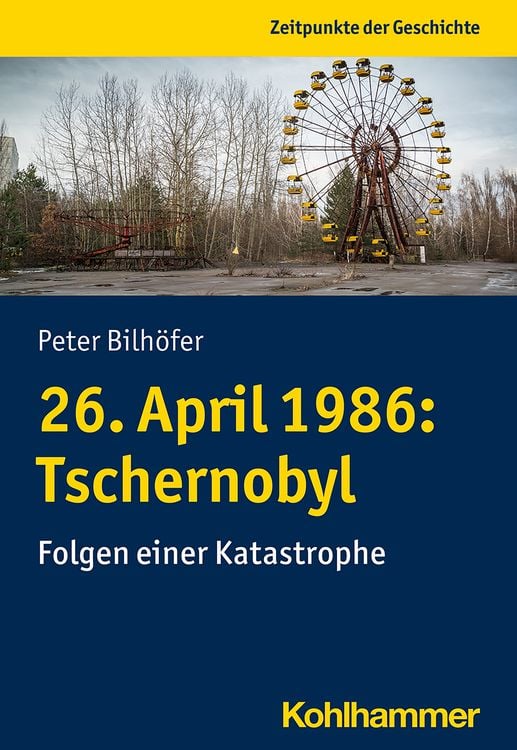 Produktbild: 26. April 1986: Tschernobyl