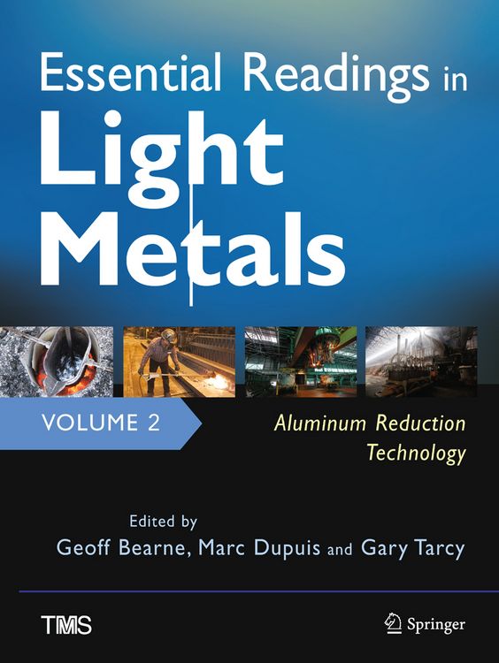 Produktbild: Essential Readings in Light Metals, Volume 2, Aluminum Reduction Technology