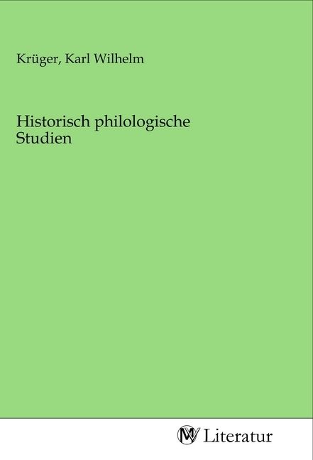 Produktbild: Historisch philologische Studien
