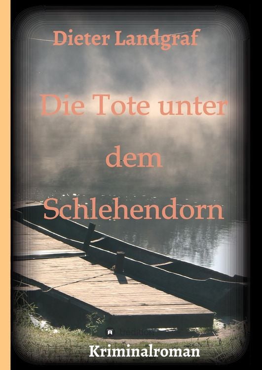 Produktbild: Die Tote unter dem Schlehendorn