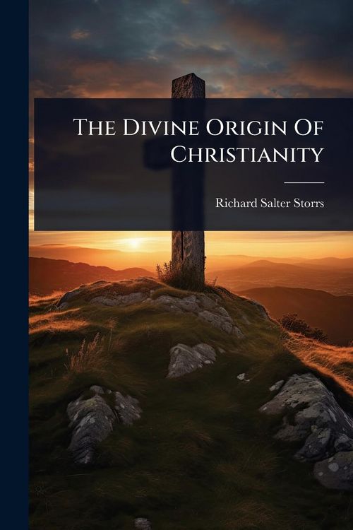 Produktbild: The Divine Origin Of Christianity