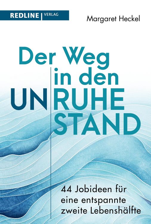 Produktbild: Der Weg in den (Un)ruhestand!