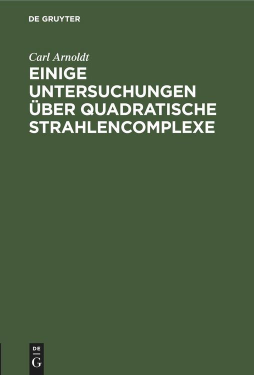Produktbild: Einige Untersuchungen &uuml;ber quadratische Strahlencomplexe