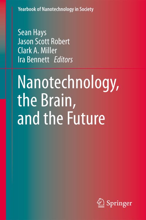 Produktbild: Nanotechnology, the Brain, and the Future