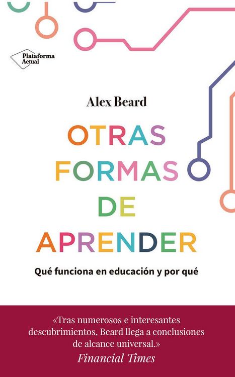 Produktbild: Otras formas de aprender : qu&eacute; funciona en educaci&oacute;n y por qu&eacute;