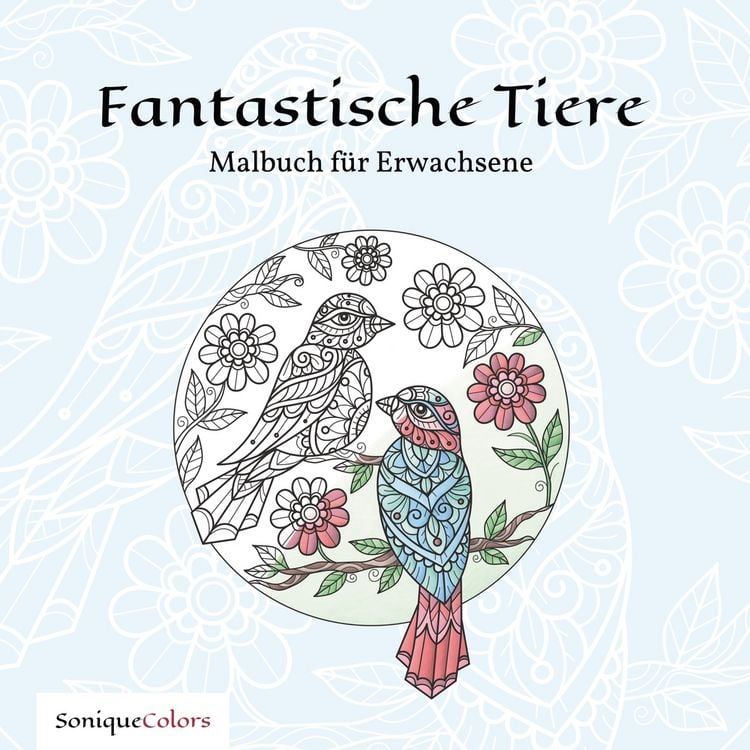 Produktbild: Fantastische Tiere &ndash; Malbuch f&uuml;r Erwachsene