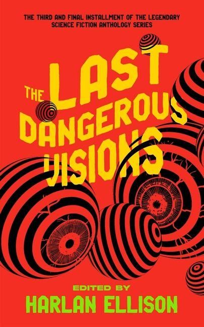 Produktbild: The Last Dangerous Visions