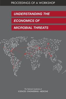 Produktbild: Understanding the Economics of Microbial Threats