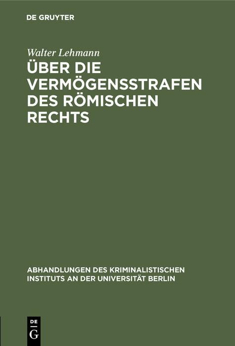 Produktbild: &Uuml;ber die Verm&ouml;gensstrafen des r&ouml;mischen Rechts
