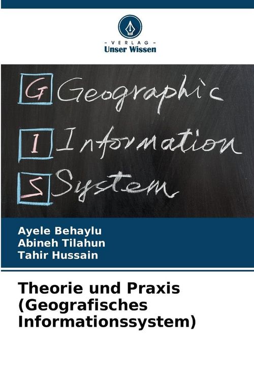 Produktbild: Theorie und Praxis (Geografisches Informationssystem)