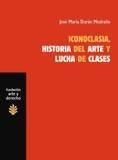 Produktbild: Dur&aacute;n Medra&ntilde;o, J: Iconoclasia, historia del arte y lucha de