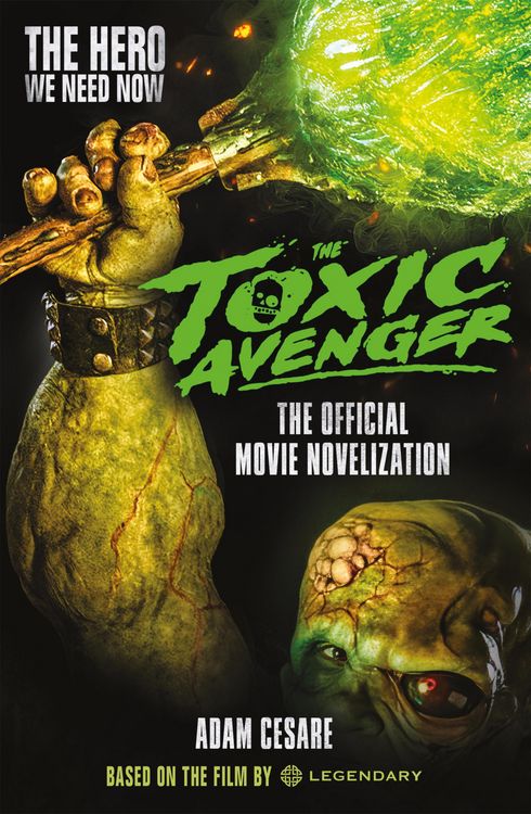 Produktbild: The Toxic Avenger: The Official Movie Novelisation