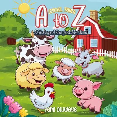 Produktbild: A TO Z Animal Farm A Coloring and Storybook Adventure