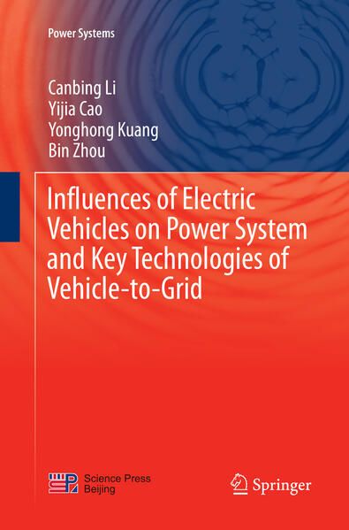 Produktbild: Influences of Electric Vehicles on Power System and Key Technologies of Vehicle-to-Grid