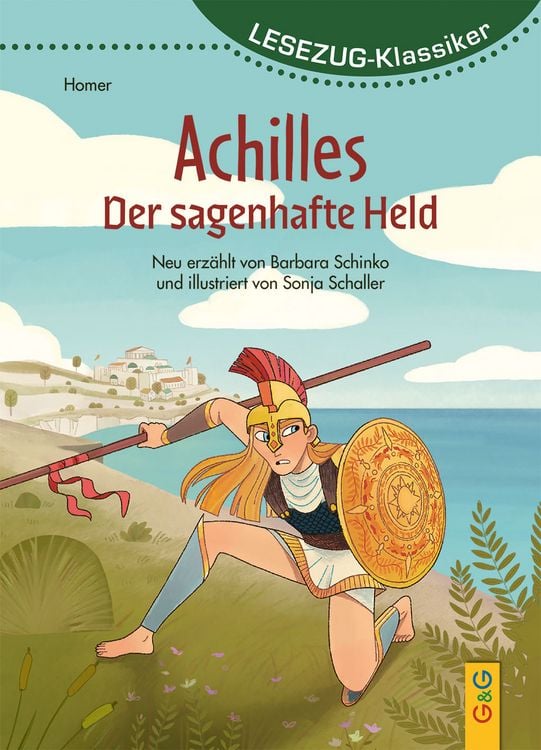 Bild vom Artikel LESEZUG/Klassiker: Achilles - Der sagenhafte Held vom Autor Barbara Schinko