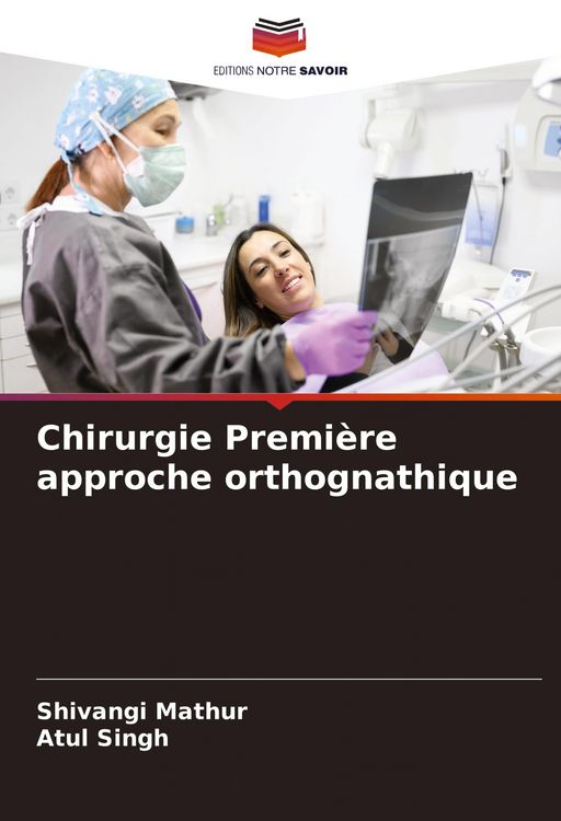 Produktbild: Chirurgie Premi&egrave;re approche orthognathique