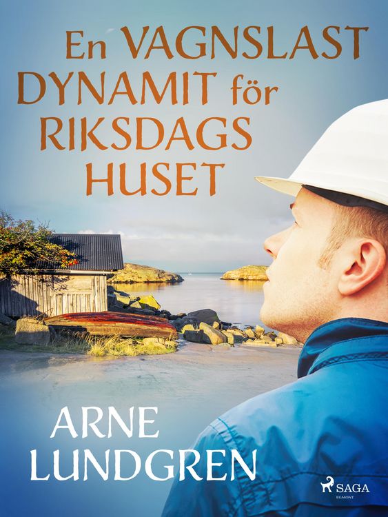 Produktbild: En vagnslast dynamit f&ouml;r riksdagshuset