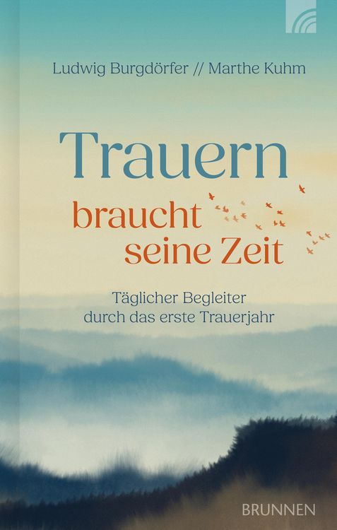 Produktbild: Trauern braucht seine Zeit