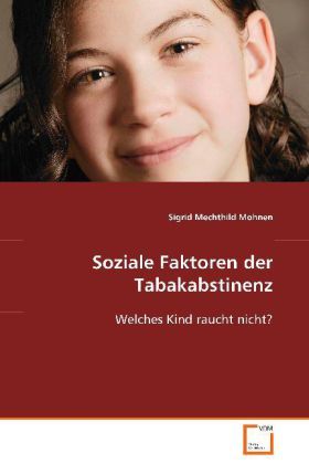 Produktbild: Mohnen Sigrid Mechthild: Soziale Faktoren der Tabakabstinenz